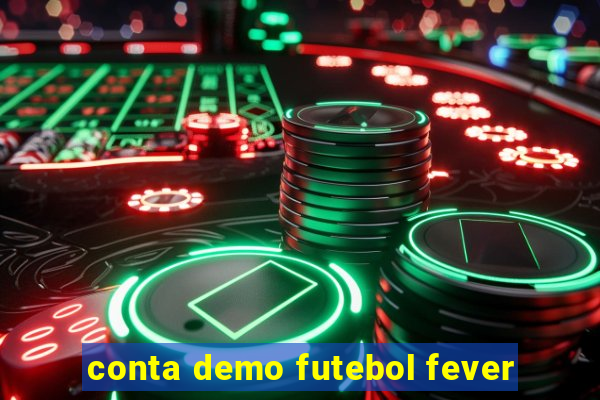 conta demo futebol fever